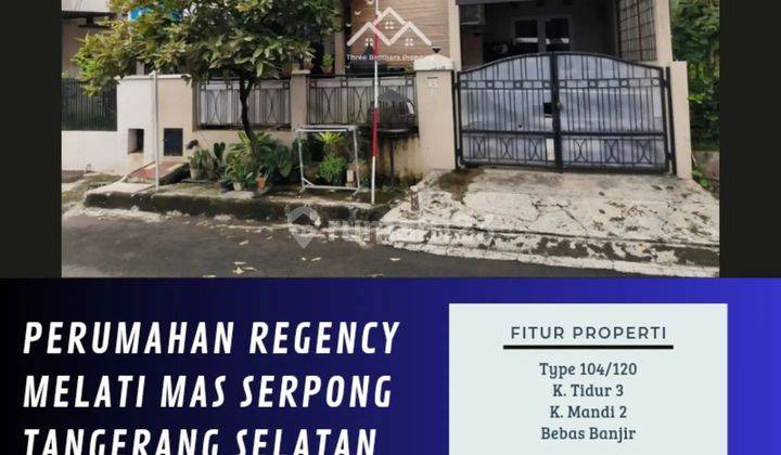 DIJUAL RUMAH DI PERUMAHAN REGENCY MELATI MAS SERPONG TANGERANG SELATAN - VIA CESSIE 1