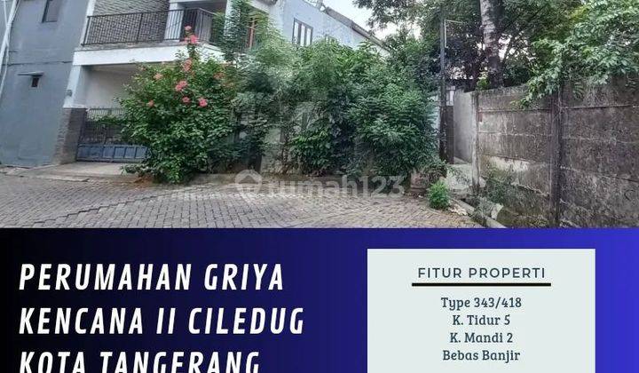 DIJUAL RUMAH DI PERUMAHAN GRIYA KENCANA II CILEDUG KOTA TANGERANG - VIA CESSIE 1