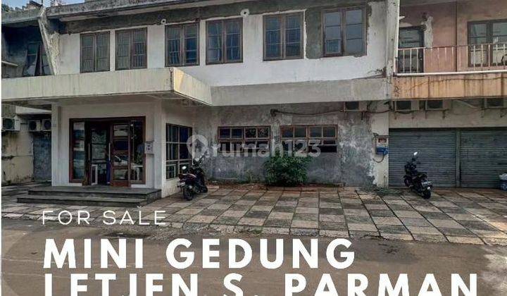 Mini Gedung Dijual di Jl Letjend S Parman Slipi Kemanggisan Jakarta Barat 1