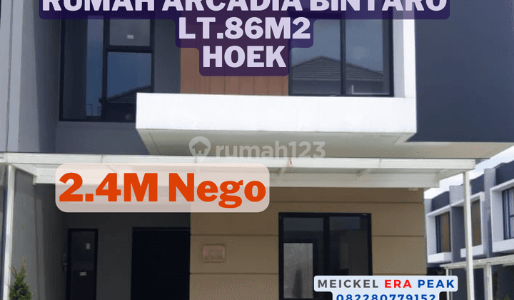 Harus Terjual Dijual Rumah The Arcadia Bintaro, Lt.86m2, Hoek 1