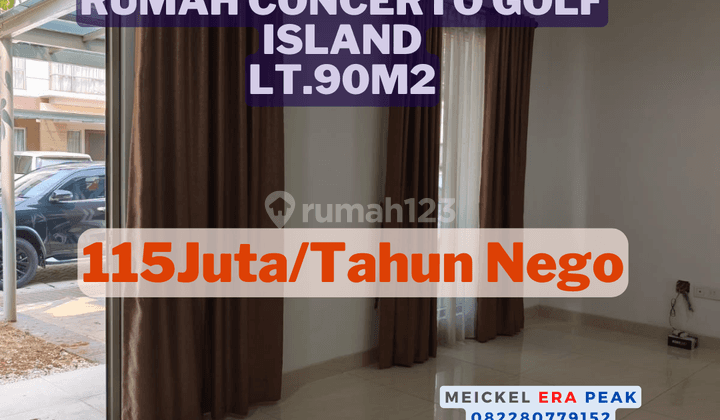 Best Price Disewa Rumah Concerto Golf Island, Lt.90m2, 2 Lantai 1