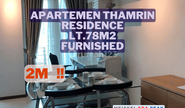 Dijual Apartemen Thamrin, 78m2, 2BR,Furnished, Lokasi Strategis 1