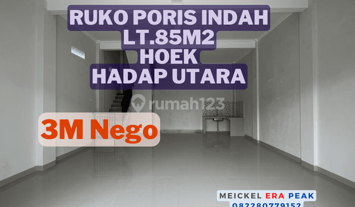 Lokasi Strategis Dijual Ruko Poris Indah, Lt.85m2, Hoek 1