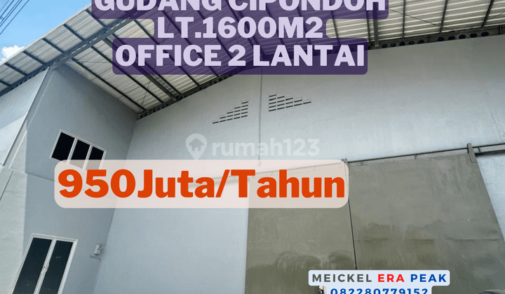 Lokasi Strategis Dijual Gudang Cipondoh, Lt. 1600m2, Office 2 Lantai 1