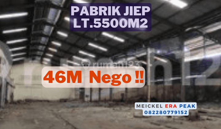 Lokasi Startegis!! DIJUAL Pabrik Komplek JIEP, Lt.5.500m2 1