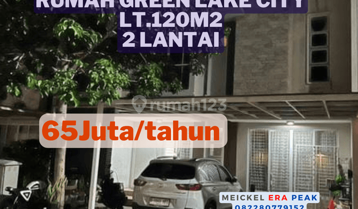 Best Price Disewa Rumah Green Lake City, Lt.120m2, 2 Lantai 1