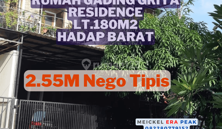 Best Price Dijual Rumah Gading Griya Residence, Lt.180m2, Hadap Barat 1