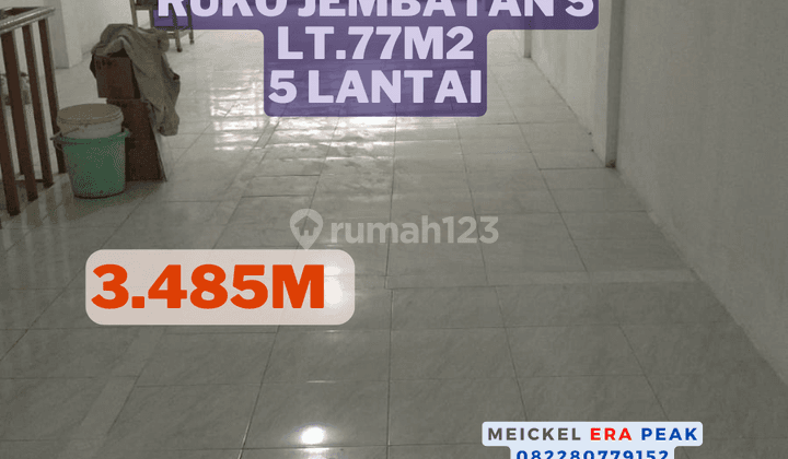 Lokasi Startegis Dijual Ruko Jembatan 5, Lt.77m2, 5 Lantai 1