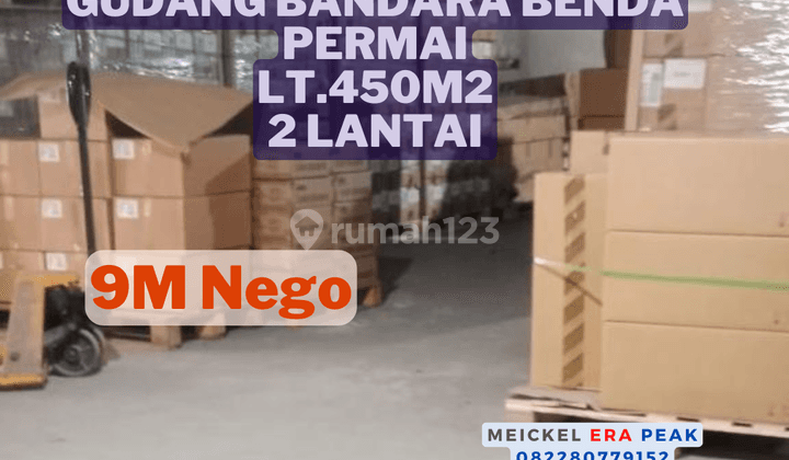 Lokasi Startegis Dijual Gudang Bandara Benda Permai, 450m2, 2 Lantai 1