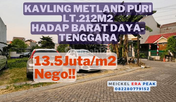 Lokasi Strategis Dijual Kavling Metland Puri, Lt.212m2, Hadap Barat Daya Tenggara 1