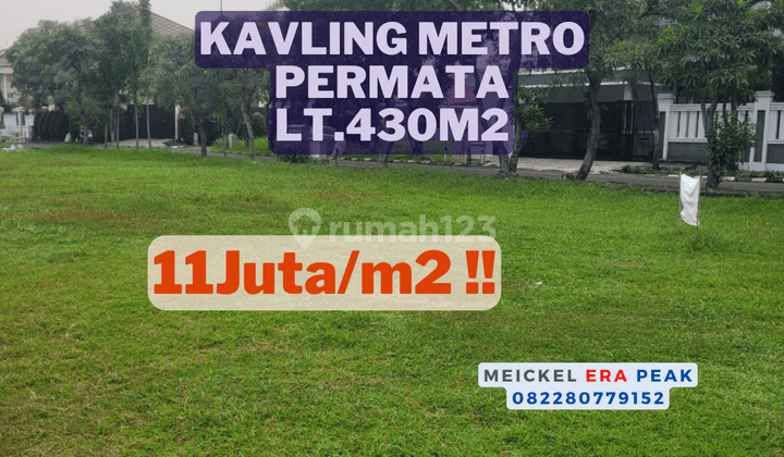 Lokasi Startegis Dijual Kavling Metro Permata, Lt.430m2 1