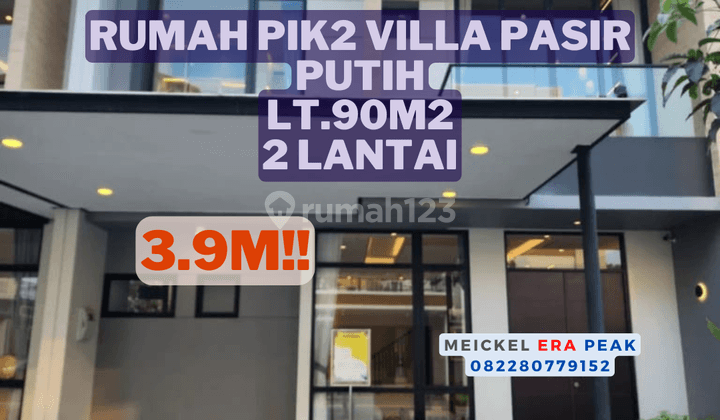 Lokasi Startegis Dijual Rumah Pik2, Lt.90m2, 2 Lantai 1