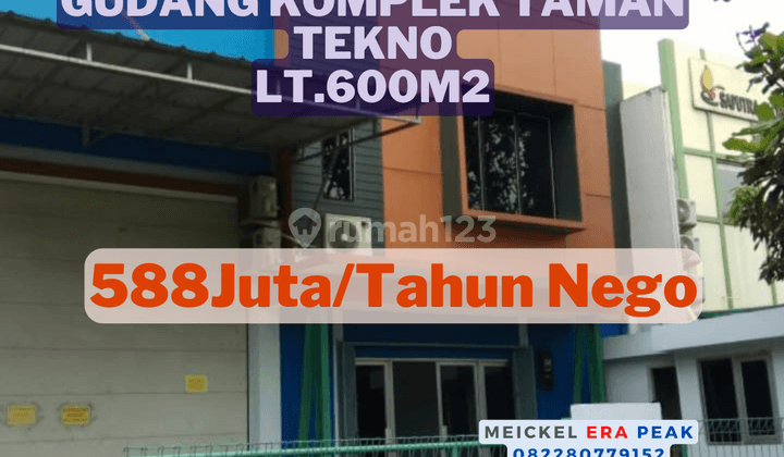 Lokasi Startegis Dijual Gudang Taman Tekno, Lt.600m2, 2 Lantai 1