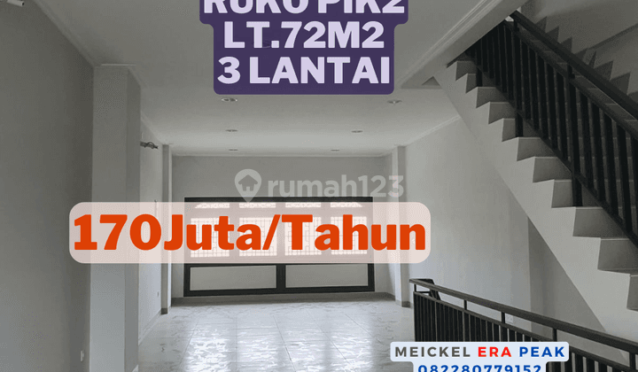 Lokasi Startegis Disewa Ruko Pik2, Lt.72m2, 3 Lantai 1