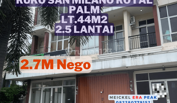 Lokasi Startegis Dijual Ruko San Milano Royal Palm,lt,44m2, 2.5 Lantai 1