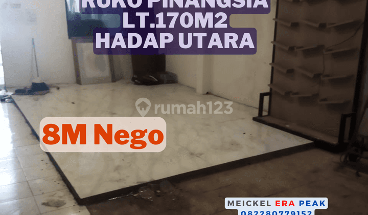 Lokasi Strategis Dijual Ruko Pinangsia, Lt.170m2, Hadap Utara 1