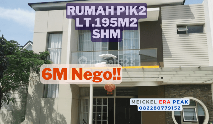 Bisa Kpr Dijual Rumah Pik2, Lt.195m2, Shm, Hadap Timur 1