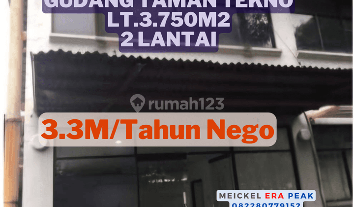 Lokasi Startegis Disewa Gudang Taman Tekno, Lt.3.750m2, 2 Lantai 1