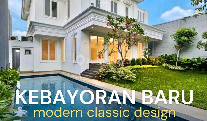 Kebayoran Baru Brand New House Modern Classic Dekat Senayan City 1