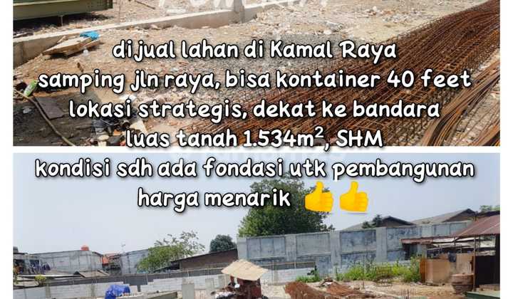 Dijual Tanah di Pinggir Jln Kamal Raya, Sudah Berpondasi Siap Bangun