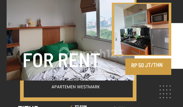 RENT WESTMARK APARTMENT 1 BR TYPE + FULL FURNISH BEST VIEW WEST JAKARTA NEAR 4 MALLS TA CP NEOSOHO AND HUBLIFE 1