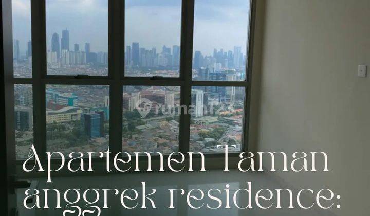 Disewakan Unit Apartemen Taman Anggrek Residence 3br+ 1