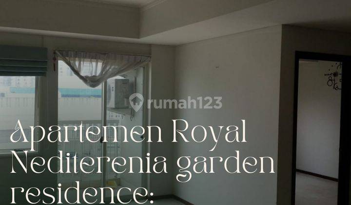 Disewakan Unit Apartemen Royal Mediterenia Garden Residence Type 2br+ Unfurnished  1