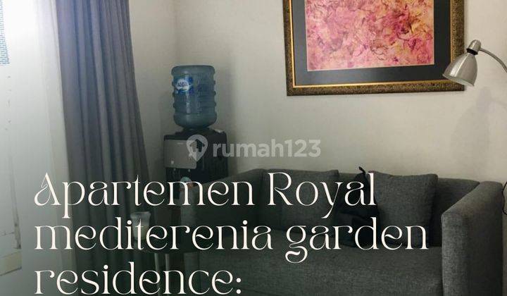 Disewakan Unit Apartemen Royal Mediterenia Garden Residence Rurnished Bagus Dan Murah  1