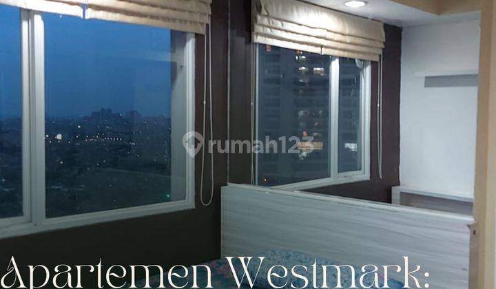 Apartemen Westmark 1 Br+ Bagus Murah View Taman Anggrek  1