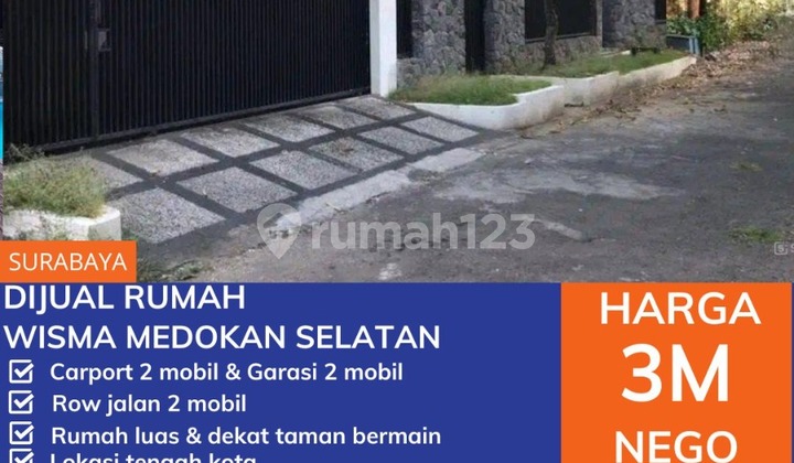 FOR SALE HOUSE  Location Wisma Medokan Selatan 1