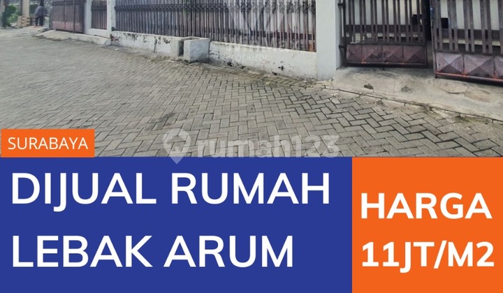 DIJUAL RUMAH Lokasi LEBAK ARUM 1