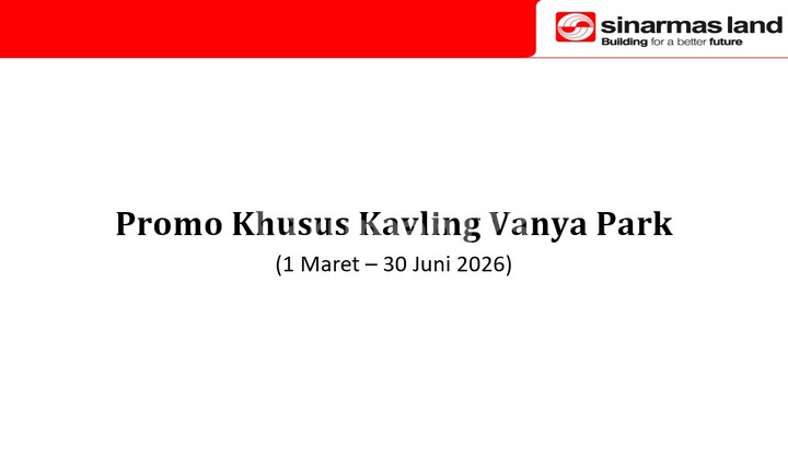 Jual Kavling Murah di BSD Vanya Park, bisa Cicil Bank, Luas 90-150M2 Jual Kavling Murah di BSD Vanya Park, bisa Cicil Bank, Luas 90-150M2
