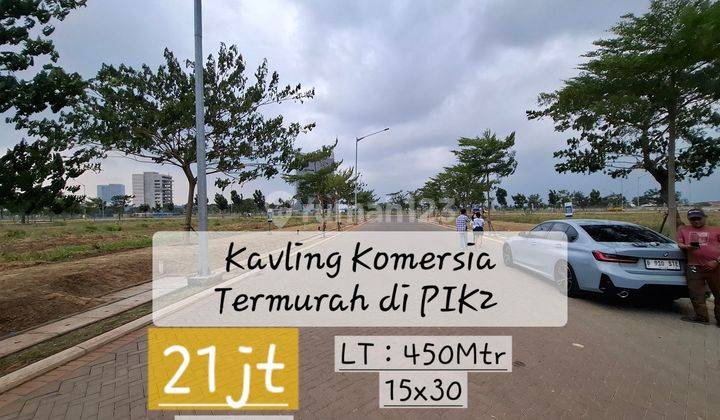 Tanah Kavling Komersil PIK2 Termurah Gk Ada Lagi 1