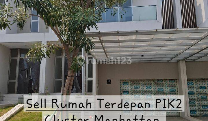 Rumah Cluster Terdepan Pik2 Manhattan  1