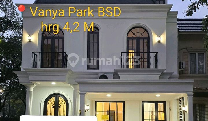Dijual Rumah Bangunan Baru Bsd Vanya Park Dijual Rumah Bangunan Baru Bsd Vanya Park