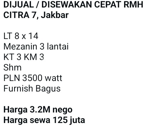 Sewa (125 Juta) dan Jual Rumah (3.2 Milyar) Perumahan Citra 7, Jakarta Barat