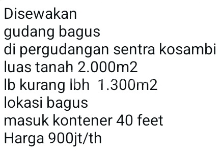 Sewa Gudang (900 Juta) 2000.0 M² Unfurnish Sentral Kosambi SHM