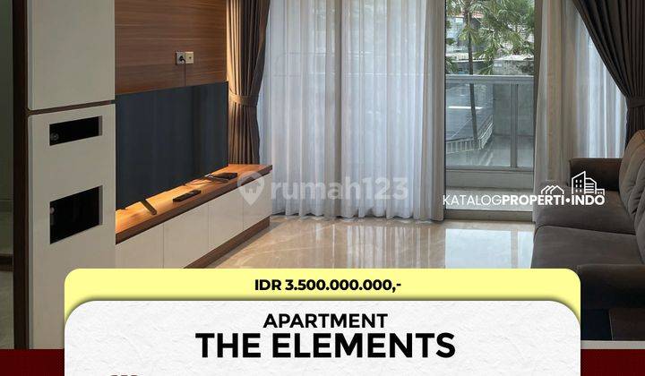 Jual Apartment 2 BR The Elements, Jakarta Selatan 081299909980 1