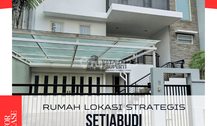 Sewa Rumah Strategis Kuningan Setiabudi, Jakarta Selatan 1