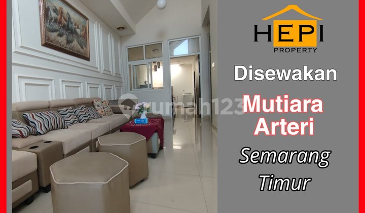 Furnished House in Mutiara Arteri Gajah Near the City 1