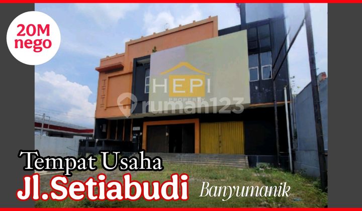 Rumah/ Tempat Usaha Di Jalan Utama Setiabudi  1