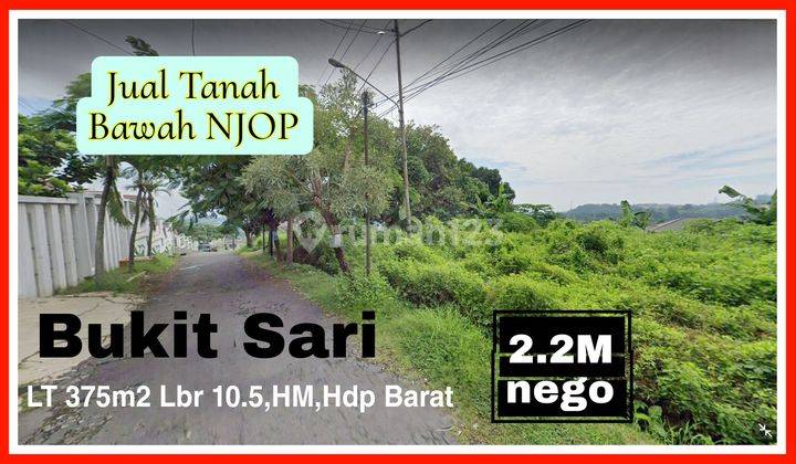 Jual Bawah NJOP,Tanah Bukit Sari View,Siap Untuk Split Level 1