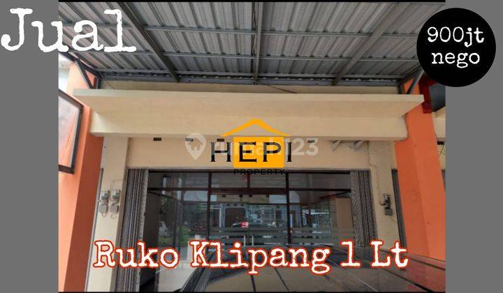 Ruko 1 Lt Lokasi PREMIUM Di KLIPANG, Lebar 5m 1