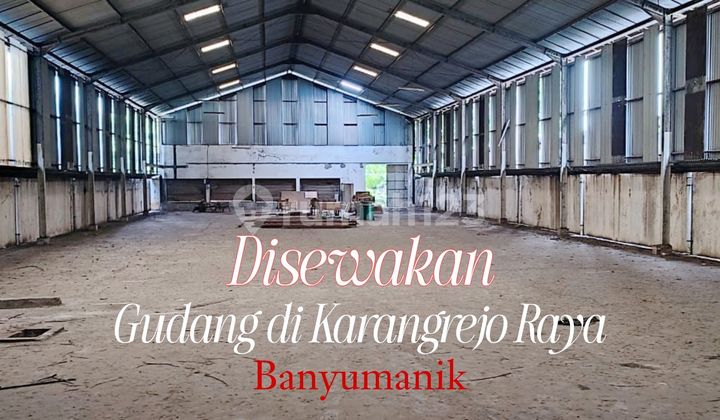 Gudang Di Karangrejo Banyumanik Siap Pakai 1