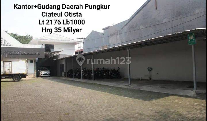 Kantor + Gudang Daerah Pungkur Ciateul Otista Bandung 1