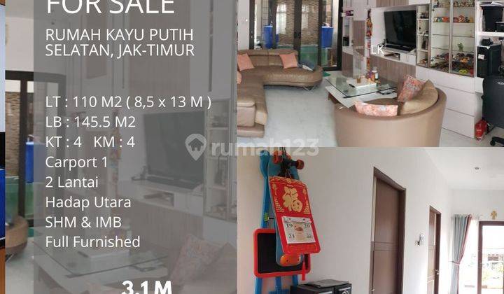 Dijual Rumah 2 Lantai Full Furnished Kayu Putih Selatan, Jakarta Timur 1