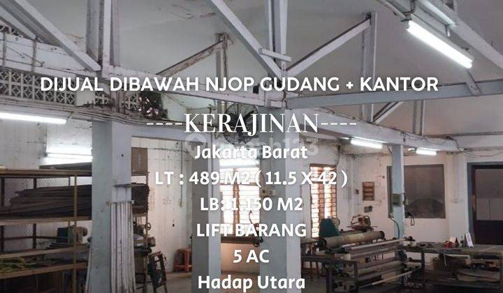 Dijual Dibawah NJOP  Gudang Plus Kantor di Kerajinan. Jakarta Barat 1