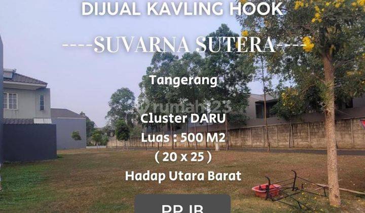 Dijual Kavling HOOK di Suvarna Sutera Uk 20 x 25, Tangerang 1