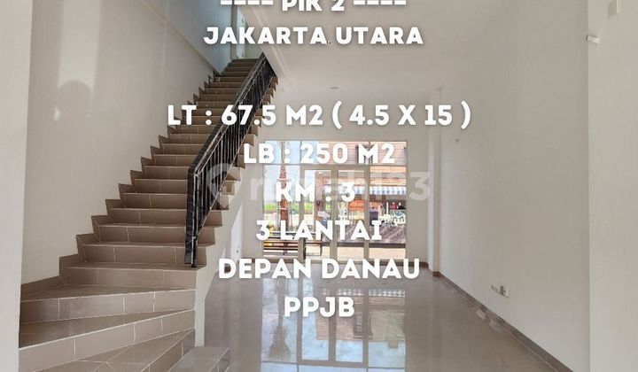 For Sale / For Rent 3-Storey Shop House at La Riviera Shop House Fronting the Lake, PIK2, North Jakarta