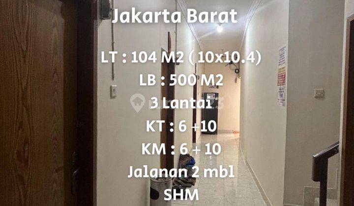 Dijual Rumah Kos2an 3 Lantai Di Kerajinan, Jakarta Barat 1